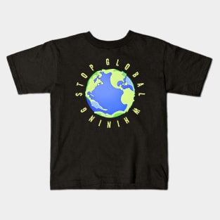 Stop Global Whining Kids T-Shirt